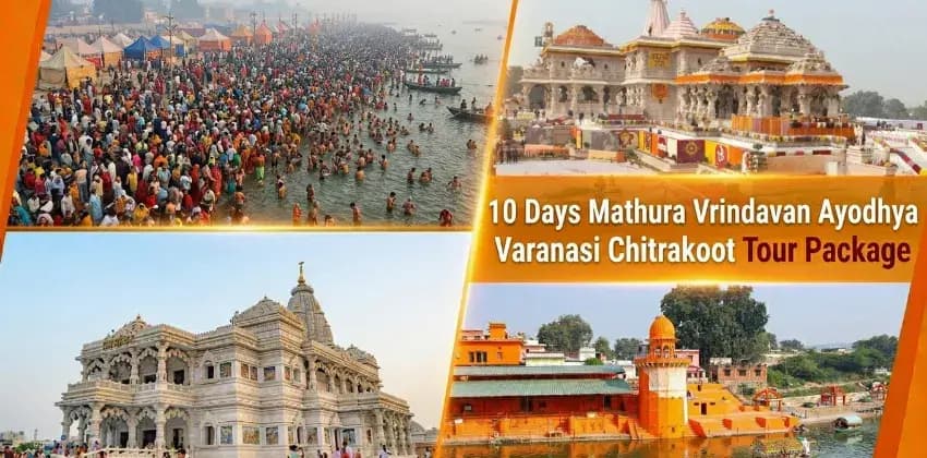 10 Days Mathura Vrindavan Ayodhya Varanasi Chitrakoot Tour Package