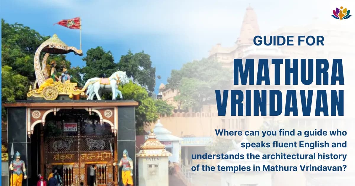 Guide for Mathura Vrindavan
