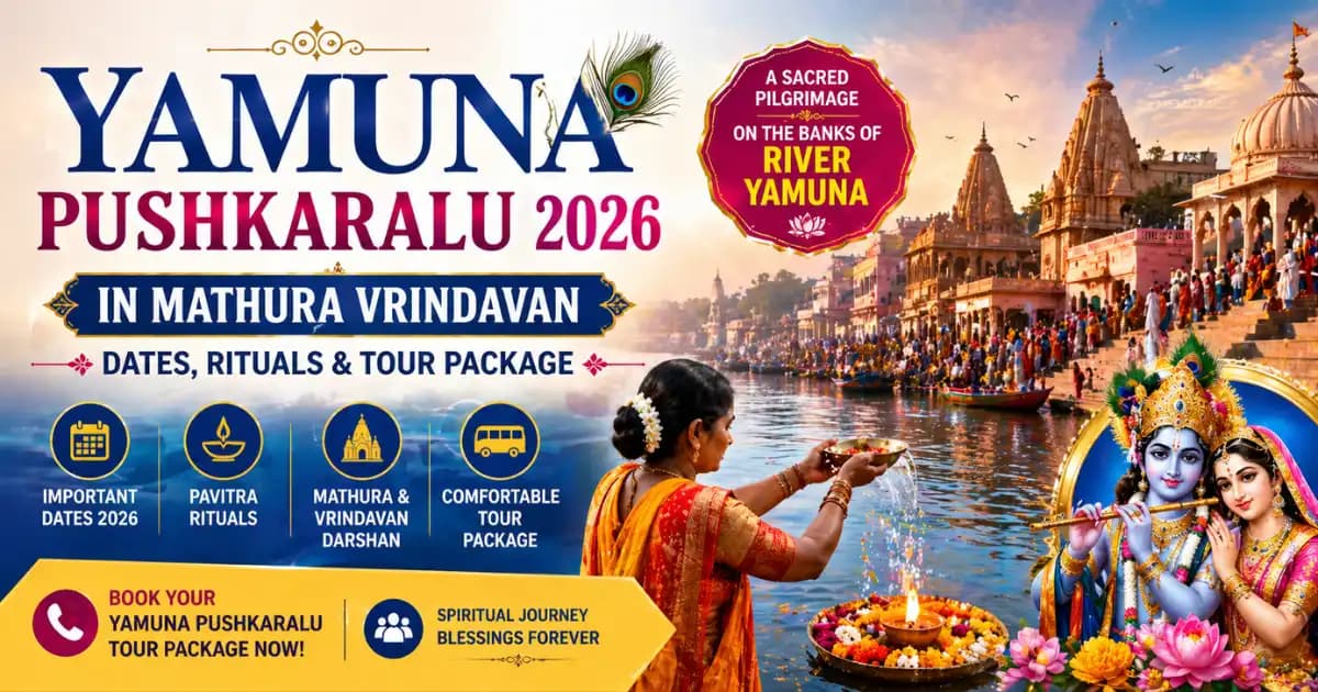 Yamuna Pushkaralu 2026 in Mathura Vrindavan - Dates, Rituals and Tour Package