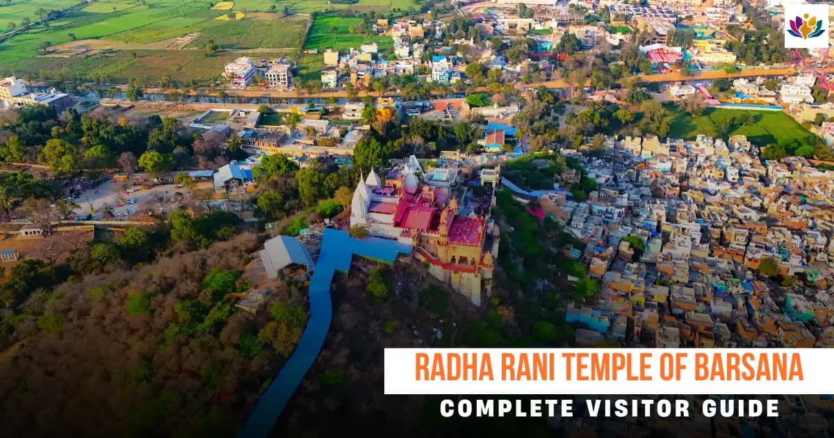 Radha Rani Temple of Barsana: Complete Visitor Guide