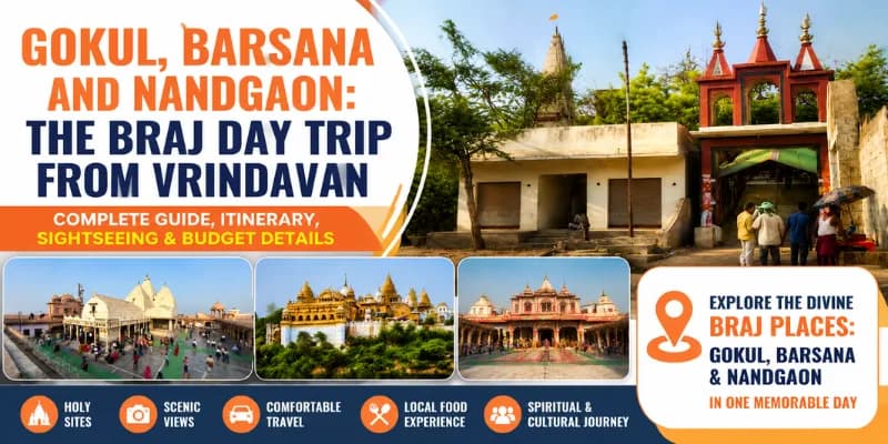 Gokul, Barsana and Nandgaon: The Braj Day Trip from Vrindavan