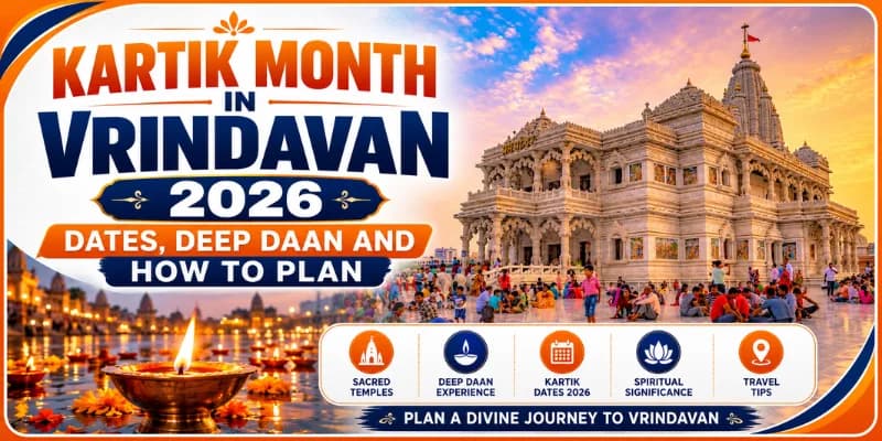 Kartik Month in Vrindavan 2026: Dates, Deep Daan and How to Plan