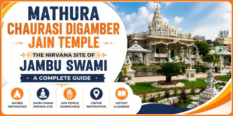 Mathura Chaurasi Digamber Jain Temple