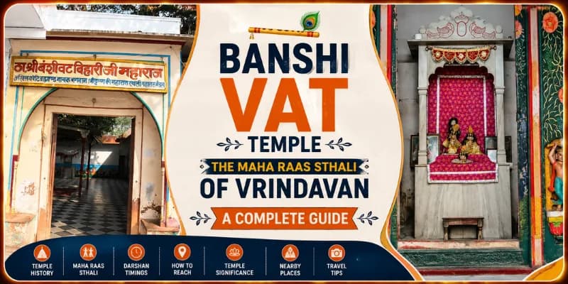 Banshi Vat Temple, the Maha Raas Sthali of Vrindavan
