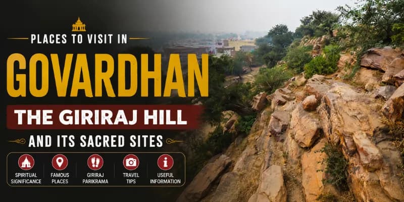 Places to Visit in Govardhan