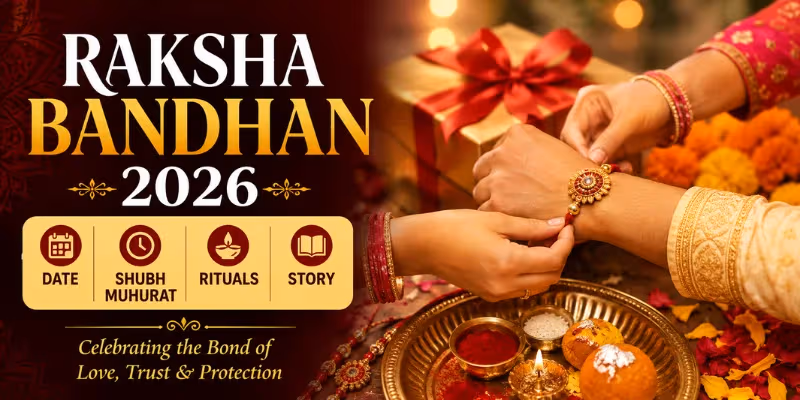 Raksha Bandhan 2026: Date, Shubh Muhurat, Rituals and Story