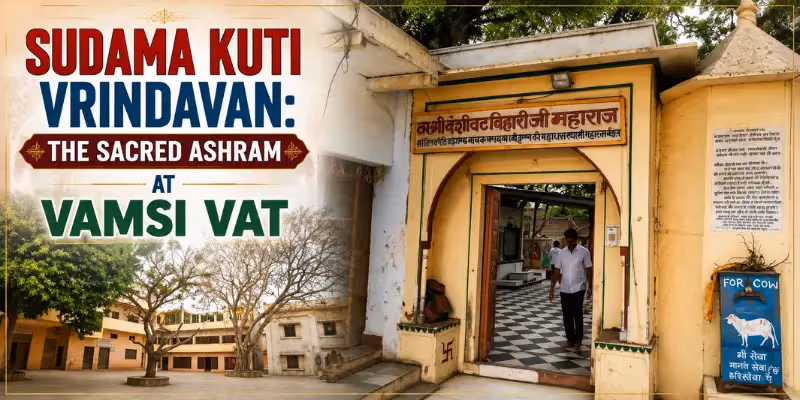 Sudama Kuti Vrindavan