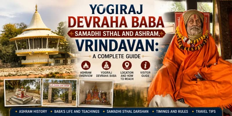 Yogiraj Devraha Baba Samadhi Sthal and Ashram, Vrindavan