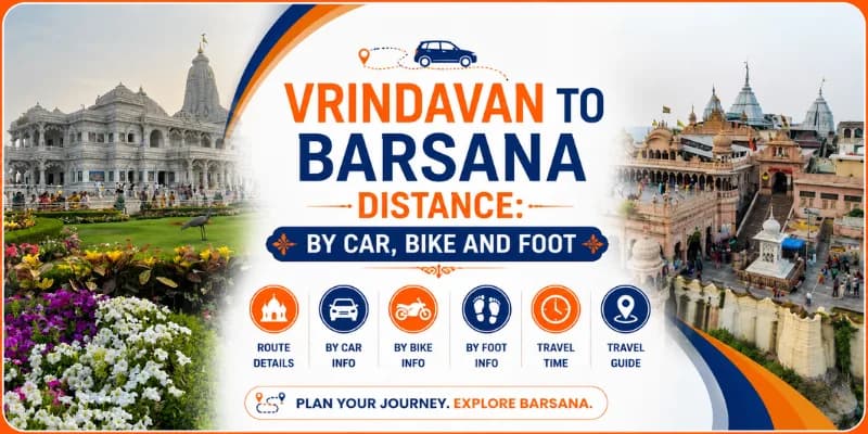 Vrindavan to Barsana Distance