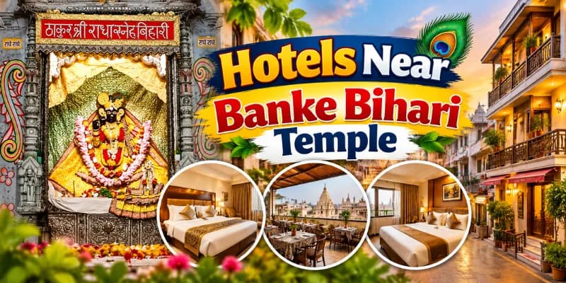 Hotels Near Banke Bihari Temple