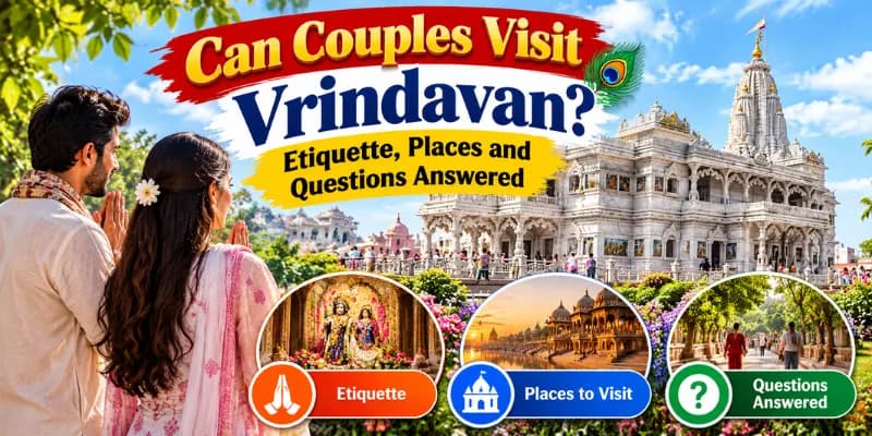 Can Couples Visit Vrindavan