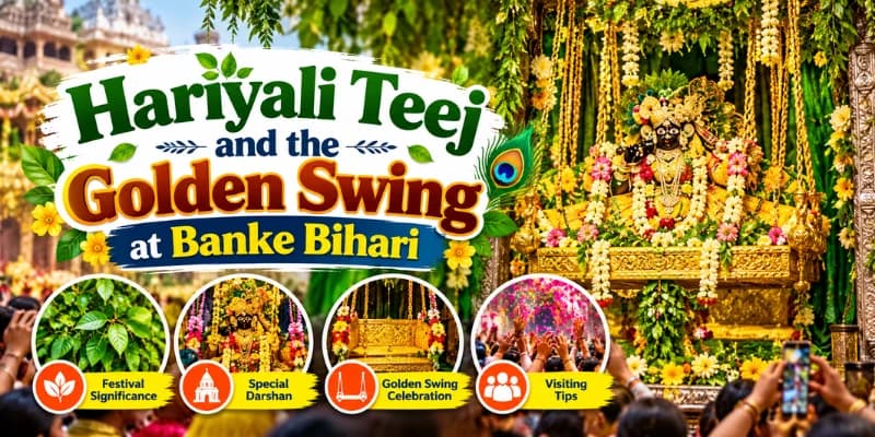 Hariyali Teej and the Golden Swing at Banke Bihari